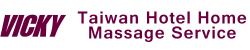 VICKY Taipei Hotel -Home Massage Service